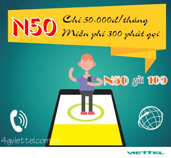 Đăng ký gói N50 Viettel miễn phí hàng trăm phút gọi chỉ 50.000đ