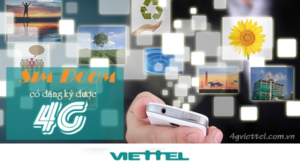 Sim DCOM Viettel có hỗ trợ mạng 4G hay không ?